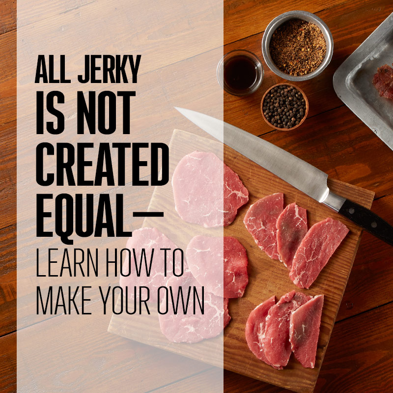 Mobile - All Jerky Is Not Created Equal- Learn How To Make Your Own